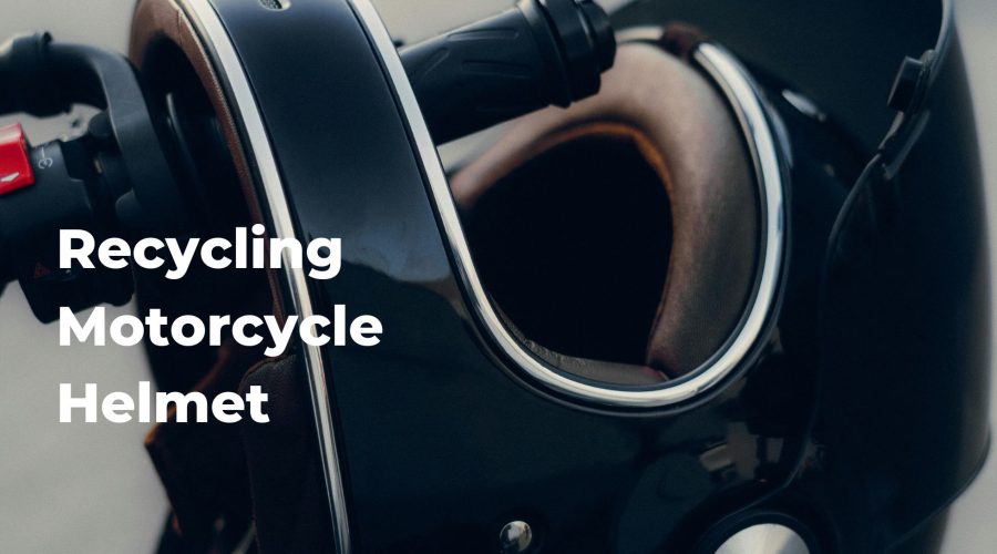 Motorcycle Helmet Recycle